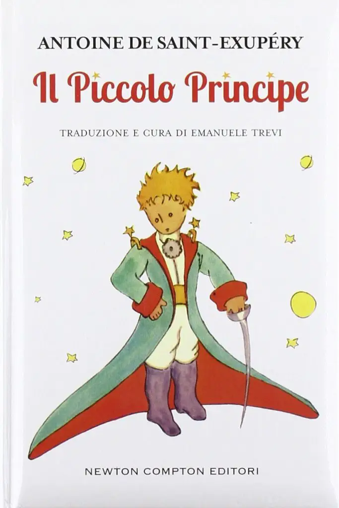 Il Piccolo Principe - Antoine De Saint-Exupéry - Libro per bambini di 10 anni