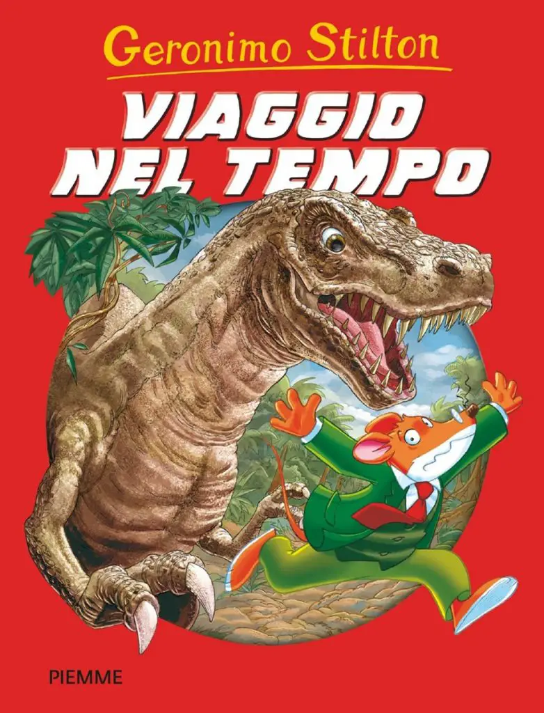 Viaggio nel tempo - Geronimo Stilton - libro per bambini di 8 anni