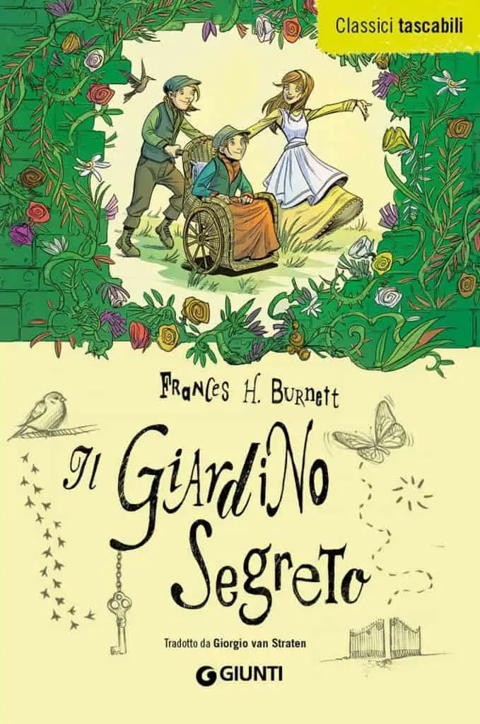 Il Giardino Segreto - Frances H. Burnett - Libro consigliato ai Bambini di 11 anni