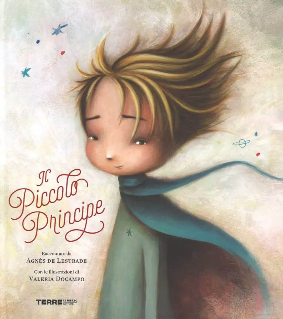 Il Piccolo Principe, Rivisitato da Agnès de Lestrade  - Libro per bambini di 5 anni