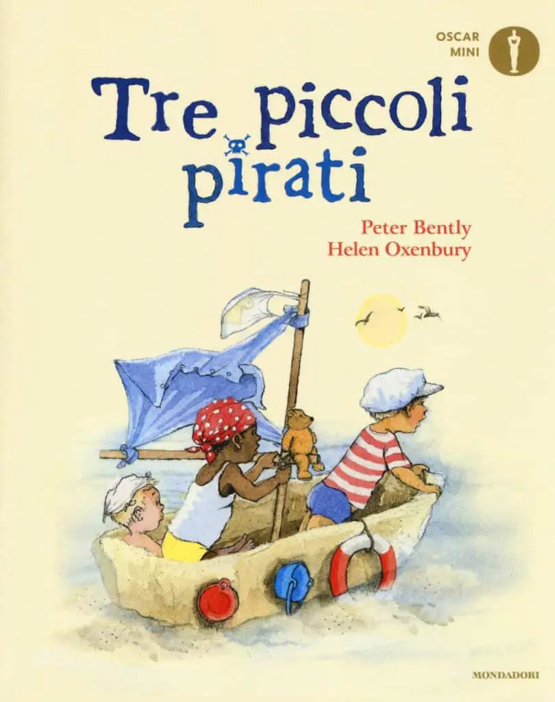 Tre Piccoli Pirati - Peter Bently - Libro per bambini di 5 anni