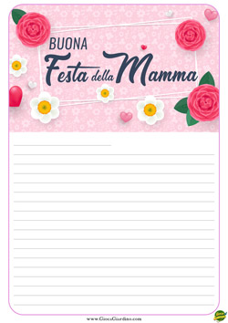 letterina per la festa della mamma da stampare con fiori, rose, margherite e cuoricini - Buona Festa della mamma