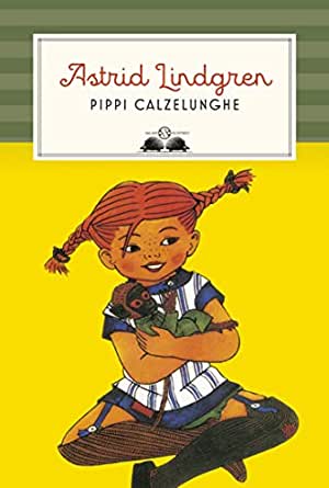 Pippi Calzelunghe - Astrid Lindgren - libro per bambini di 8 anni