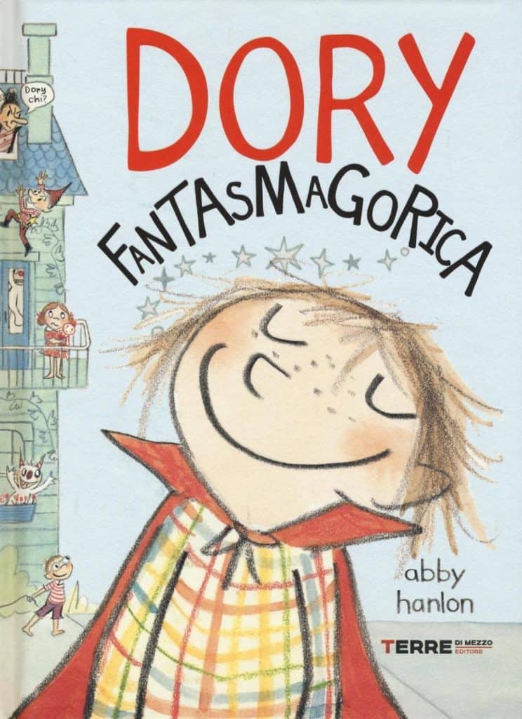 Dory Fantasmagorica - Abby Hanlon - Libro divertente per bambini di 7 anni