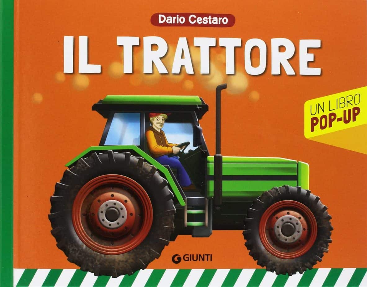 Il Trattore - Dario Cestaro - Libro Pop-up per bambini di 5 anni