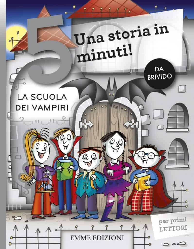 La scuola dei Vampiri - Emme Edizioni - Prima lettura in stampatello maiuscolo per bambini di 6 anni