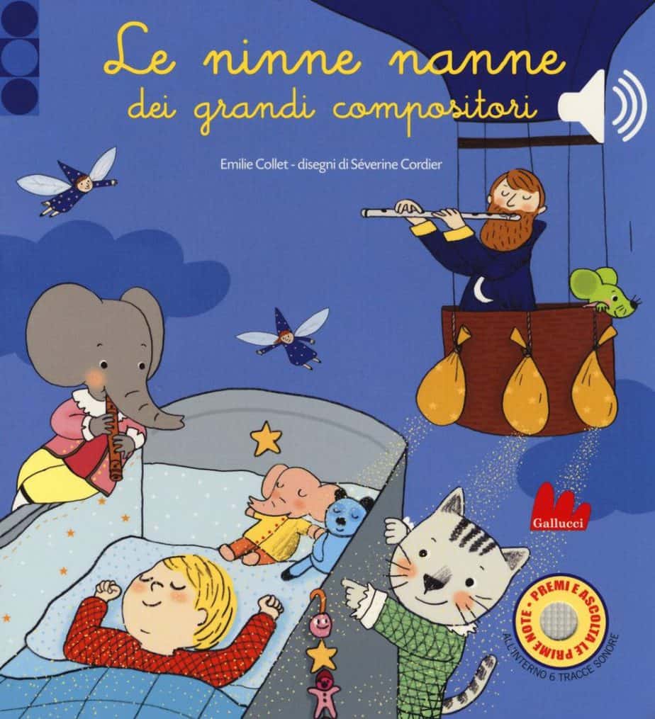 Le ninne nanne dei grandi compositori - Emilie Collet - Libro sonoro per bambini di 3 anni