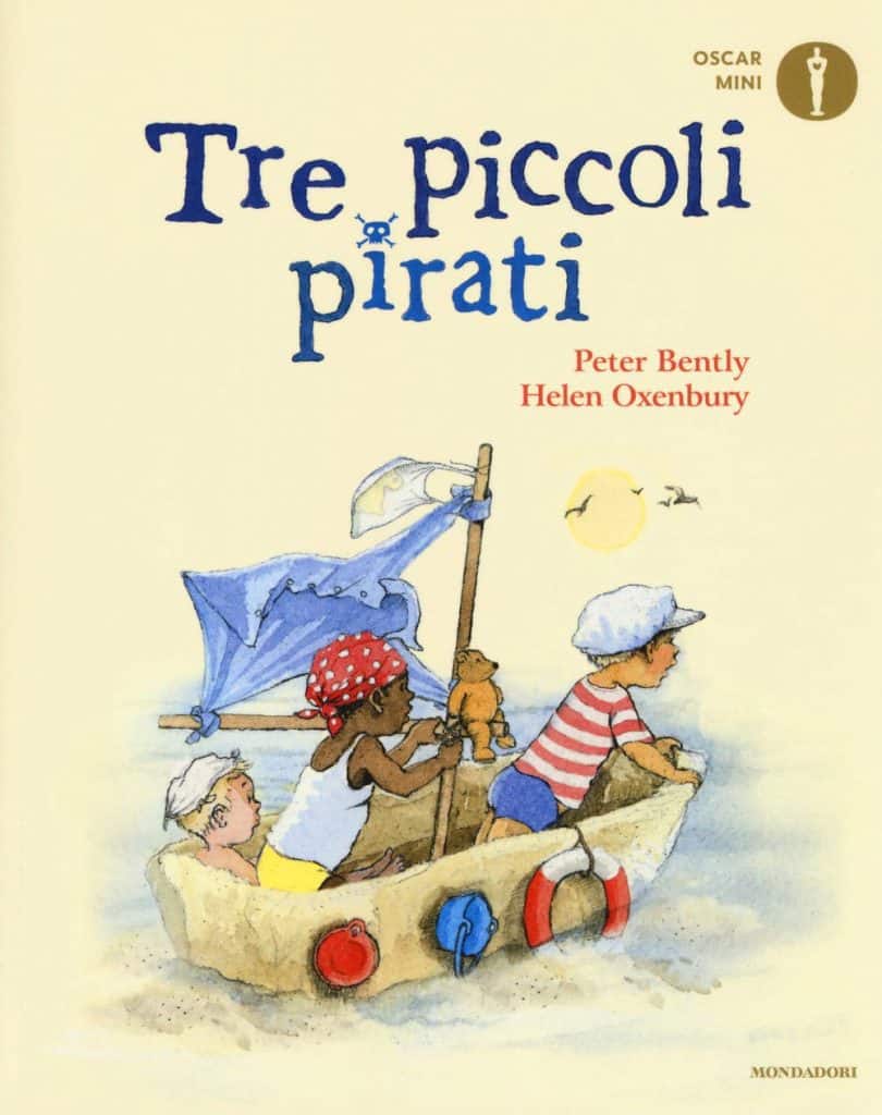 Tre Piccoli Pirati - Peter Bently - Libro per bambini di 3 anni