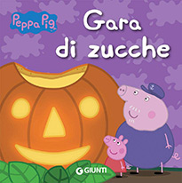 Gara di Zucche - Peppa Pig - libro per bambini di 3 anni