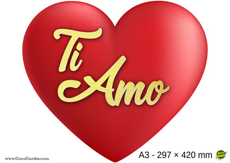 cuore rosso con scritta Ti Amo - da stampare gratis - formato A3