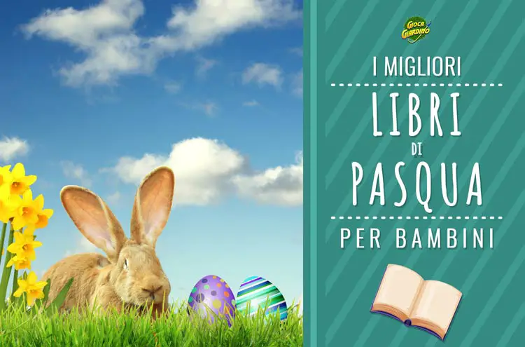 Libri di Pasqua per Bambini | 10 Bellissimi Titoli da Regalare