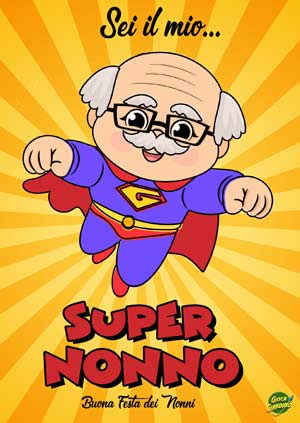 Sei il mio super nonno - Biglietto da stampare per la festa dei nonni