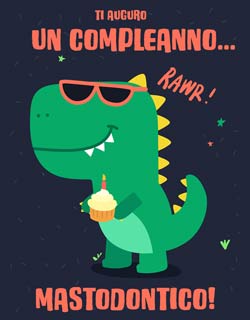 Biglietto auguri di compleanno da stampare con dinosauro