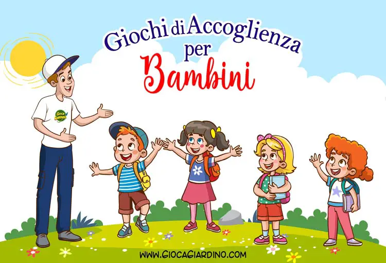 giochi di accoglienza per bambini dell'infanzia e della primaria