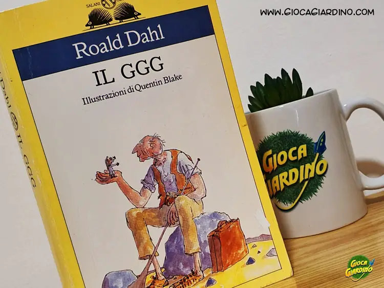 Il GGG - Roald Dahl - Recensione e 10 motivi per leggerlo - copertina