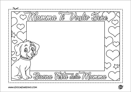 Cornice da colorare per la festa della mamma con dei cuori e un cagnolino